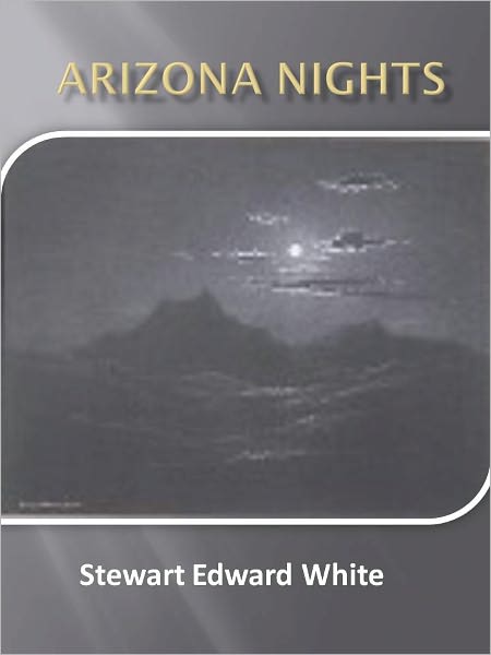 Arizona Nights w/ Direct link technology (A Classic Western Story)