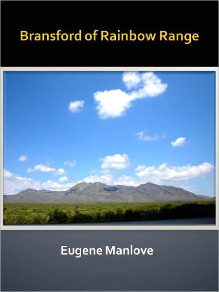 Bransford of Rainbow Range w/ Direct link technology (A Western Classic)