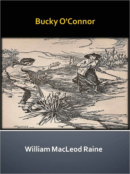 Bucky O'Connor w/ Direct link technology (A Western Adventure Story)