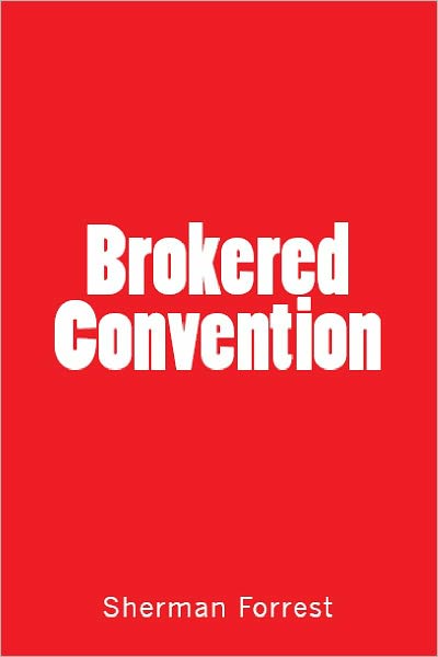 Brokered Convention
