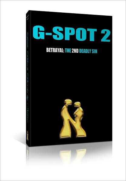 G-Spot 2, Betrayal: The 2nd Deadly Sin