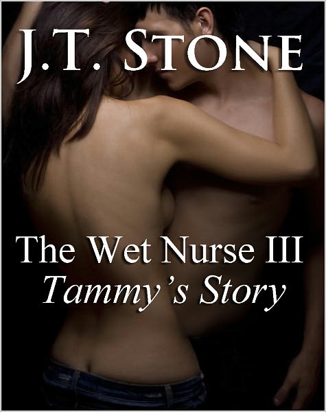 The Wet Nurse III: Tammy's Story