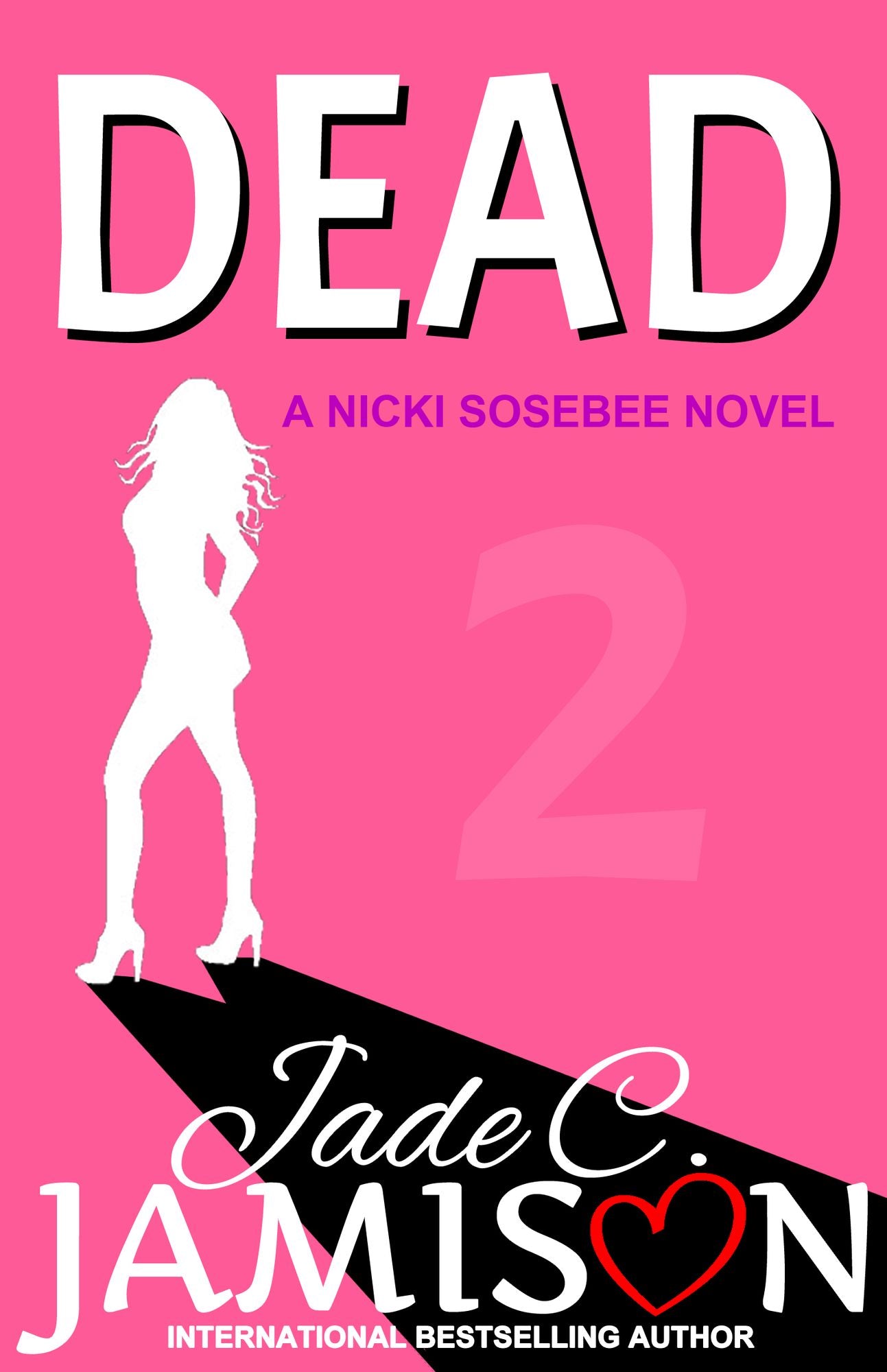 Dead: A Nicki Sosebee Novel