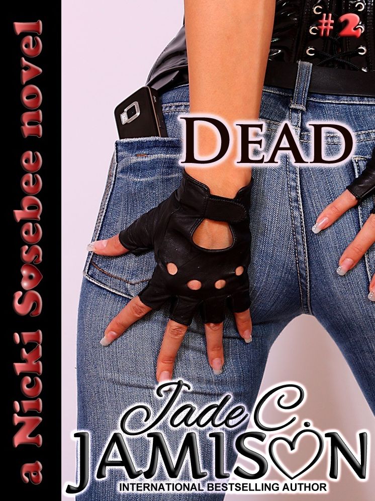 Dead: A Nicki Sosebee Novel