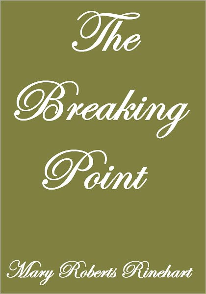 THE BREAKING POINT