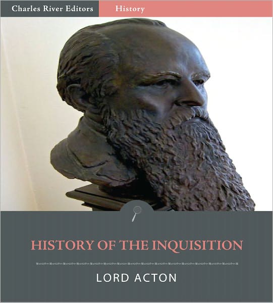 A History of the Inquisition of the Middle Ages By Henry Charles Lea (Illustrated)