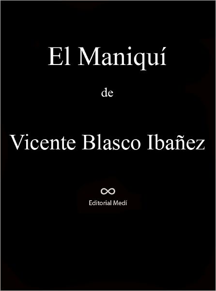 El Maniqui