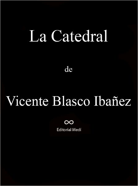 La Catedral