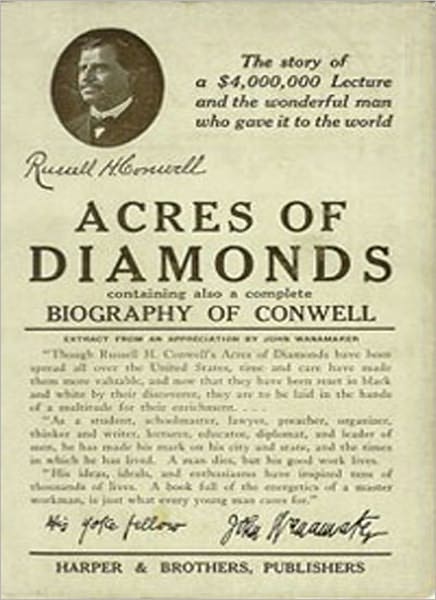 Acres Of Diamonds: A Biography/Business Classic By Russell H. Conwell!