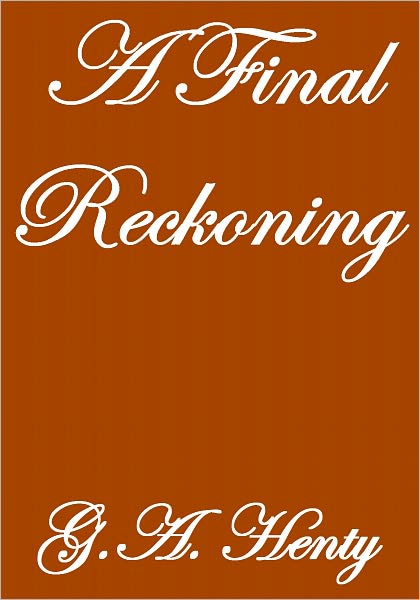A Final Reckoning