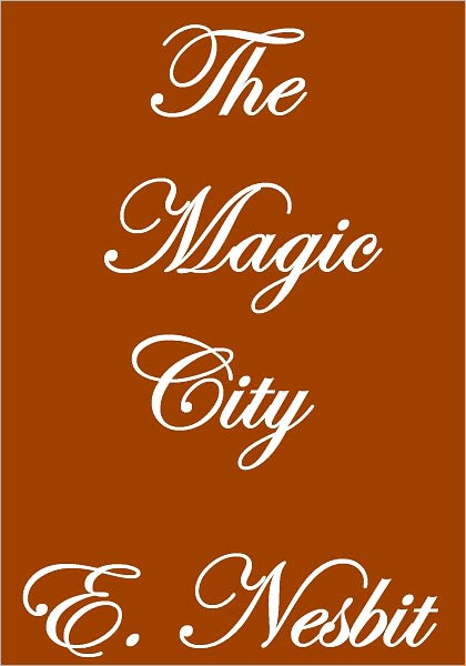 THE MAGIC CITY