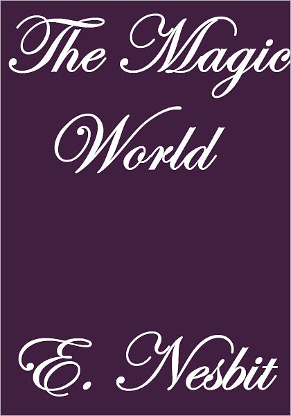 THE MAGIC WORLD