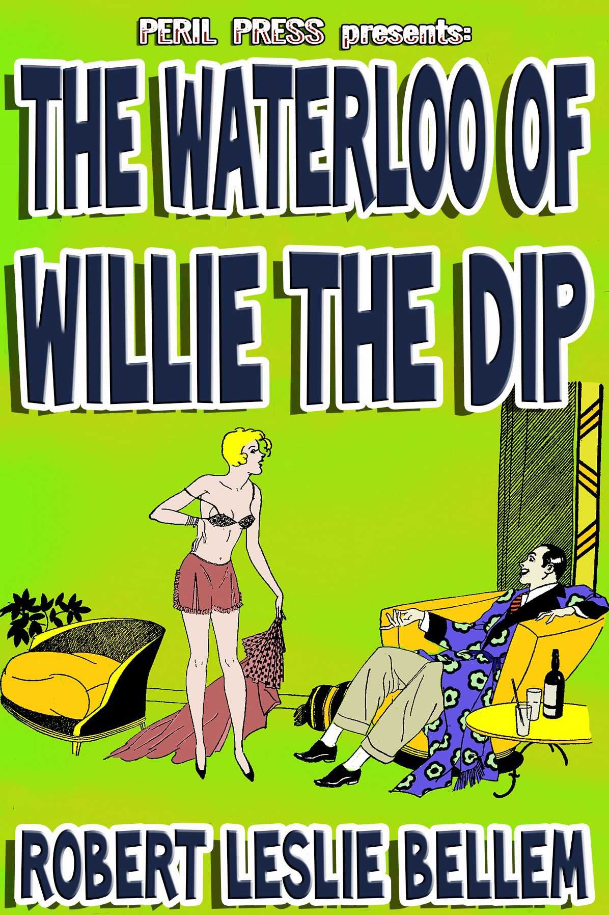 The Waterloo of Willie the Dip