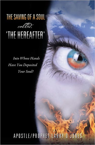The Saving of a Soul called, "the Hereafter"