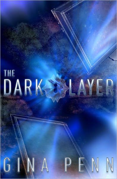 The Dark Layer