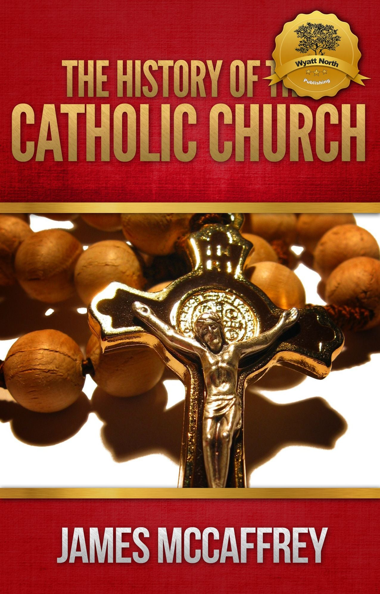 History of the Catholic Church - Volume I & II - Enhanced