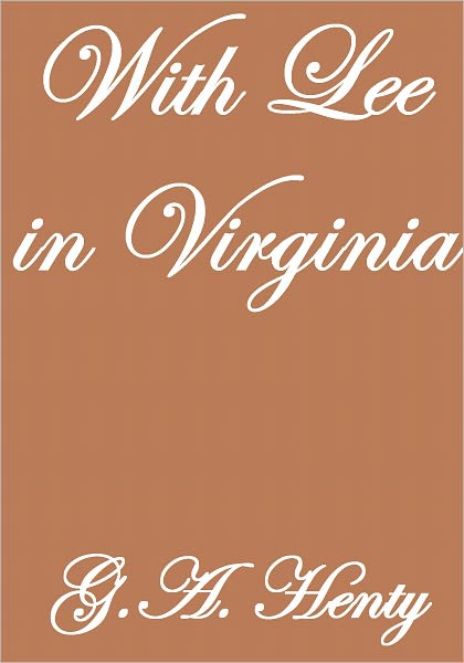 WITH LEE IN VIRGINIA
