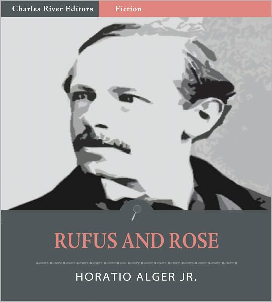 Rufus and Rose: The Fortunes of Rough and Ready (Illustrated)