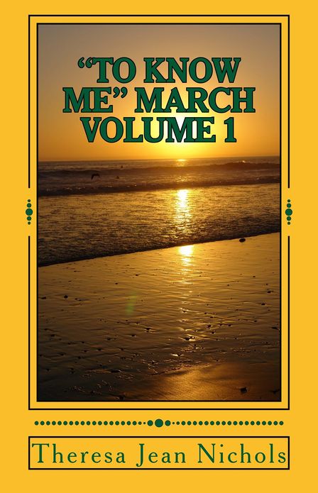 "To Know Me" March Vol 1