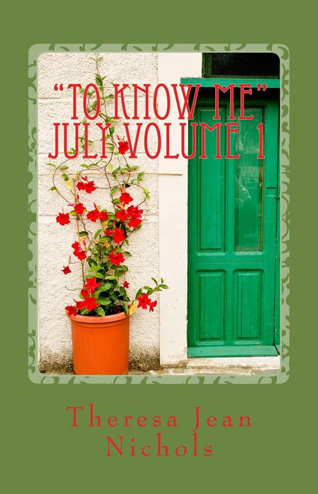 "To Know Me" July Vol 1