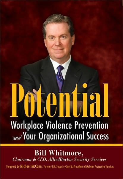 Potential: Workplace Violence Prevention and Your Organizational Success