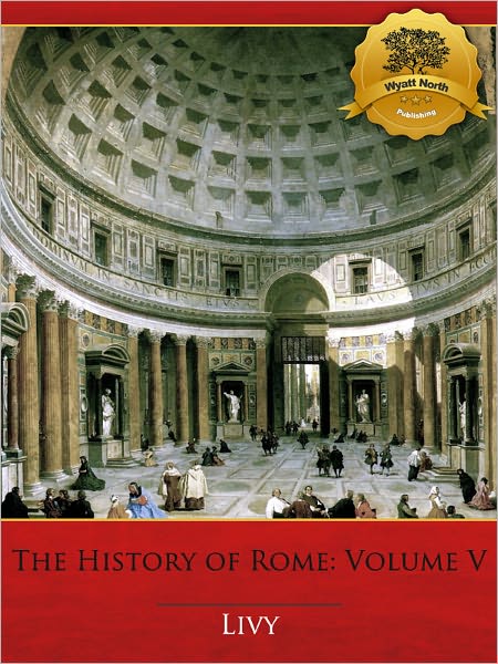 The History of Rome : Books 33-39 - Enhanced