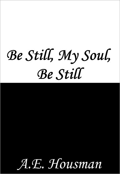 Be Still, My Soul, Be Still