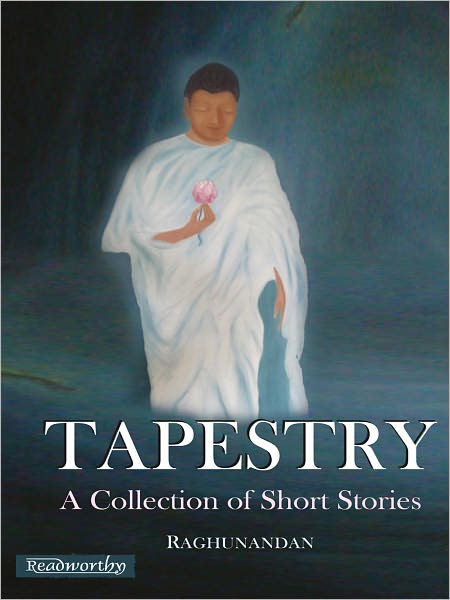 Tapestry: A Collection Of Short Stories