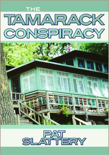 The Tamarack Conspiracy