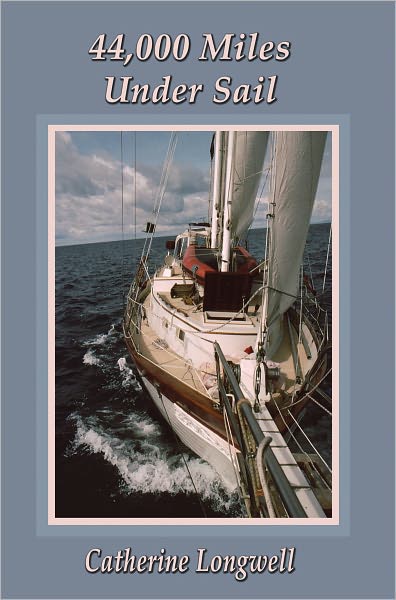 44,000 Miles Under Sail
