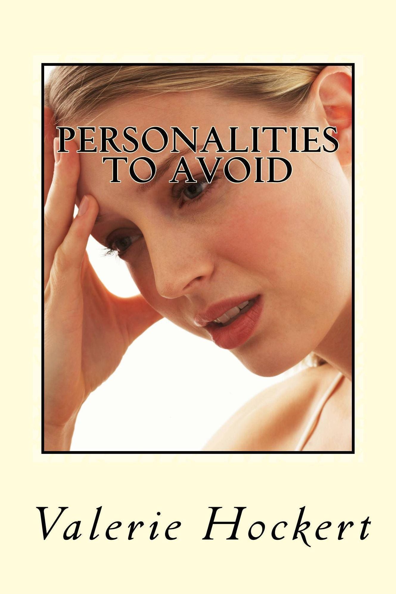 Personalities to Avoid: 11 short stories of disastrous dates