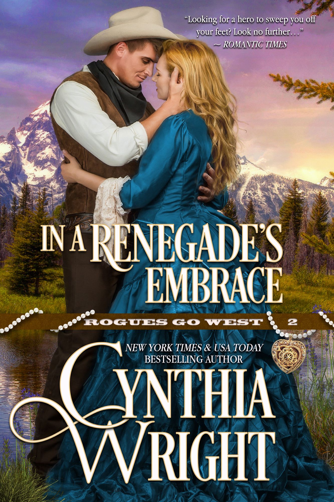 In a Renegade's Embrace (Rogues Go West, Book 2)
