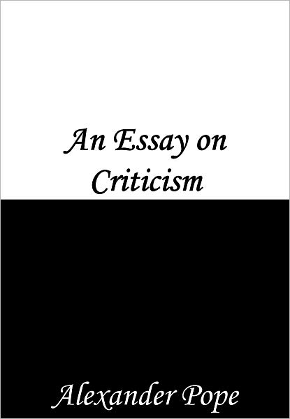 An Essay on Criticism
