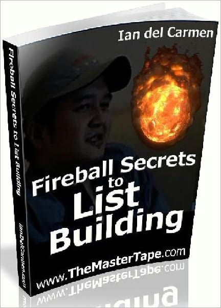 Fireball Secrets To List Building