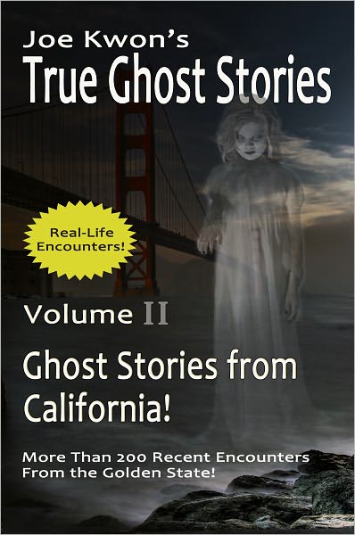 True Ghost Stories from California