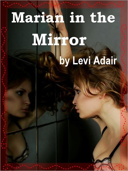 Marian in the Mirror