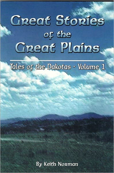 Great Stories of the Great Plains, Vol. 1