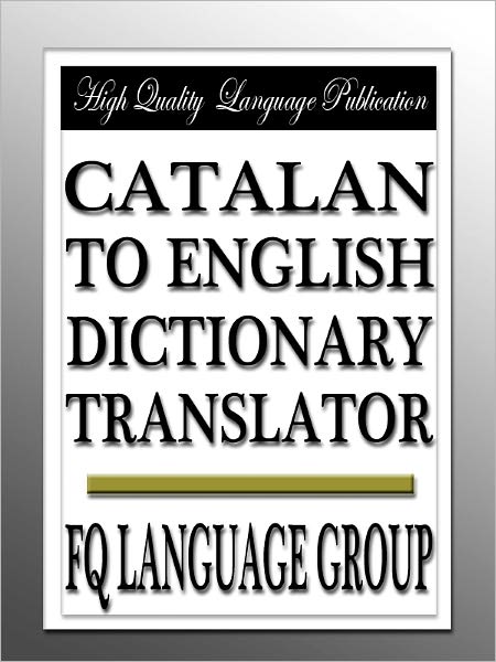 Catalan to English Dictionary Translator