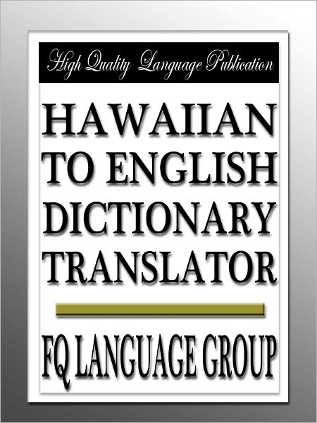 Hawaiian to English Dictionary Translator