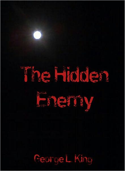The Hidden Enemy