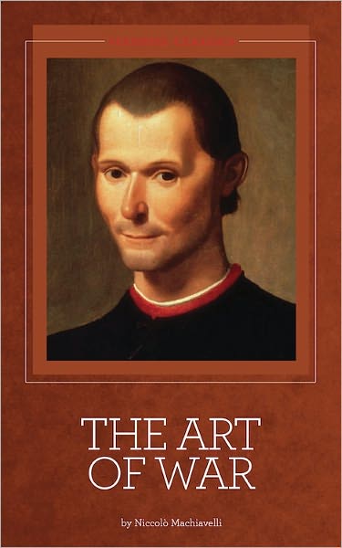 The Art of War - Niccolo Machiavelli