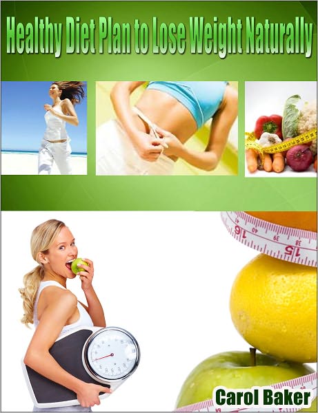 Healthy Diet Plan to Lose Weight Naturally