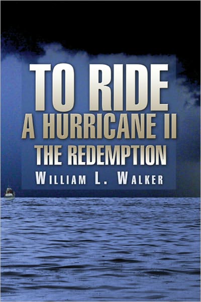 To Ride a Hurricane II: The Redemption