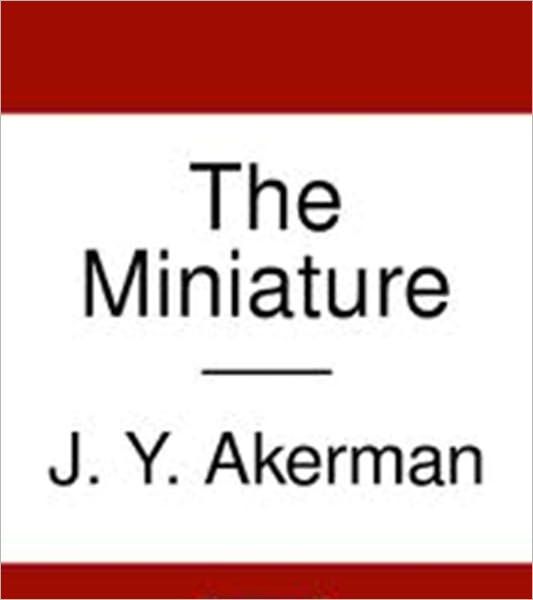 The Miniature