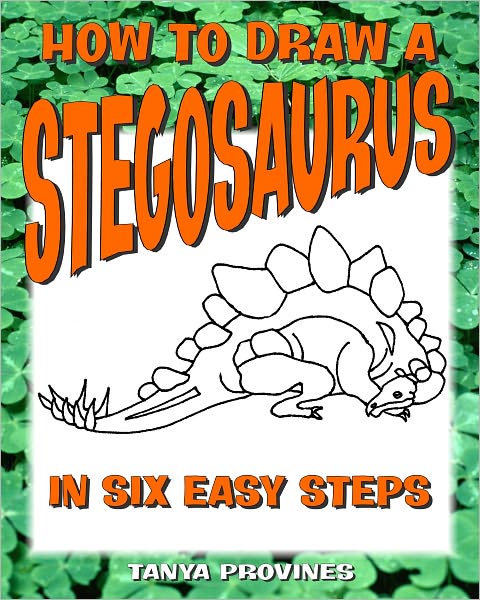 How To Draw A Stegosaurus In Six Easy Steps
