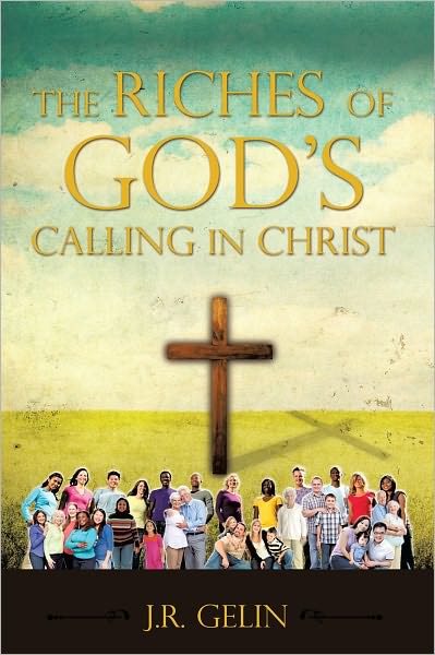 The Riches of God's Calling in Christ
