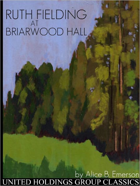 Ruth Fielding at Briarwood Hall