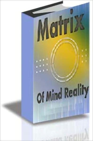 Matrix of Mind Reality