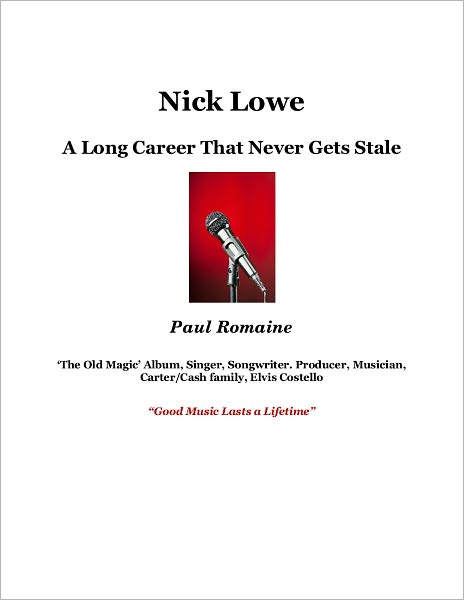 Nick Lowe: A Long Career That Never Gets Stale