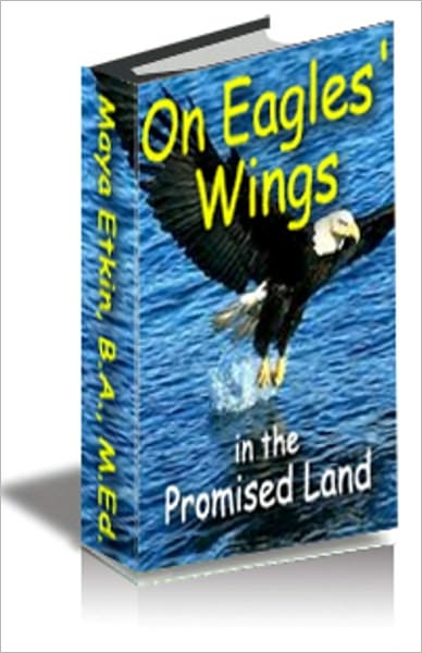 On Eagles’ Wings in the promised land